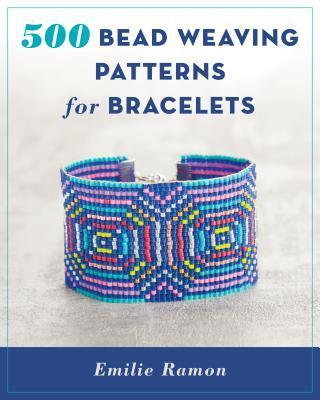 Cover: 9780811718011 | 500 Bead Weaving Patterns for Bracelets | Emilie Ramon | Taschenbuch