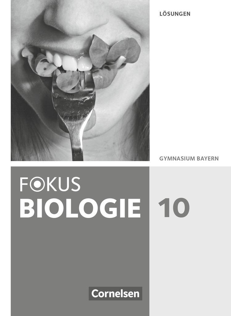 Cover: 9783060119462 | Fokus Biologie 10. Jahrgangsstufe - Gymnasium Bayern - Lösungen zum...