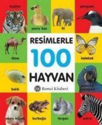 Cover: 9789751415585 | Resimlerle 100 Hayvan | Komisyon | Taschenbuch | Türkisch | 2019