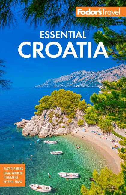 Cover: 9781640976801 | Fodor's Essential Croatia | With Montenegro and Slovenia | Guides