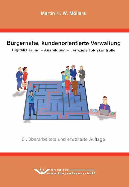 Cover: 9783949353048 | Bürgernahe, kundenorientierte Verwaltung | Martin H. W. Möllers | Buch