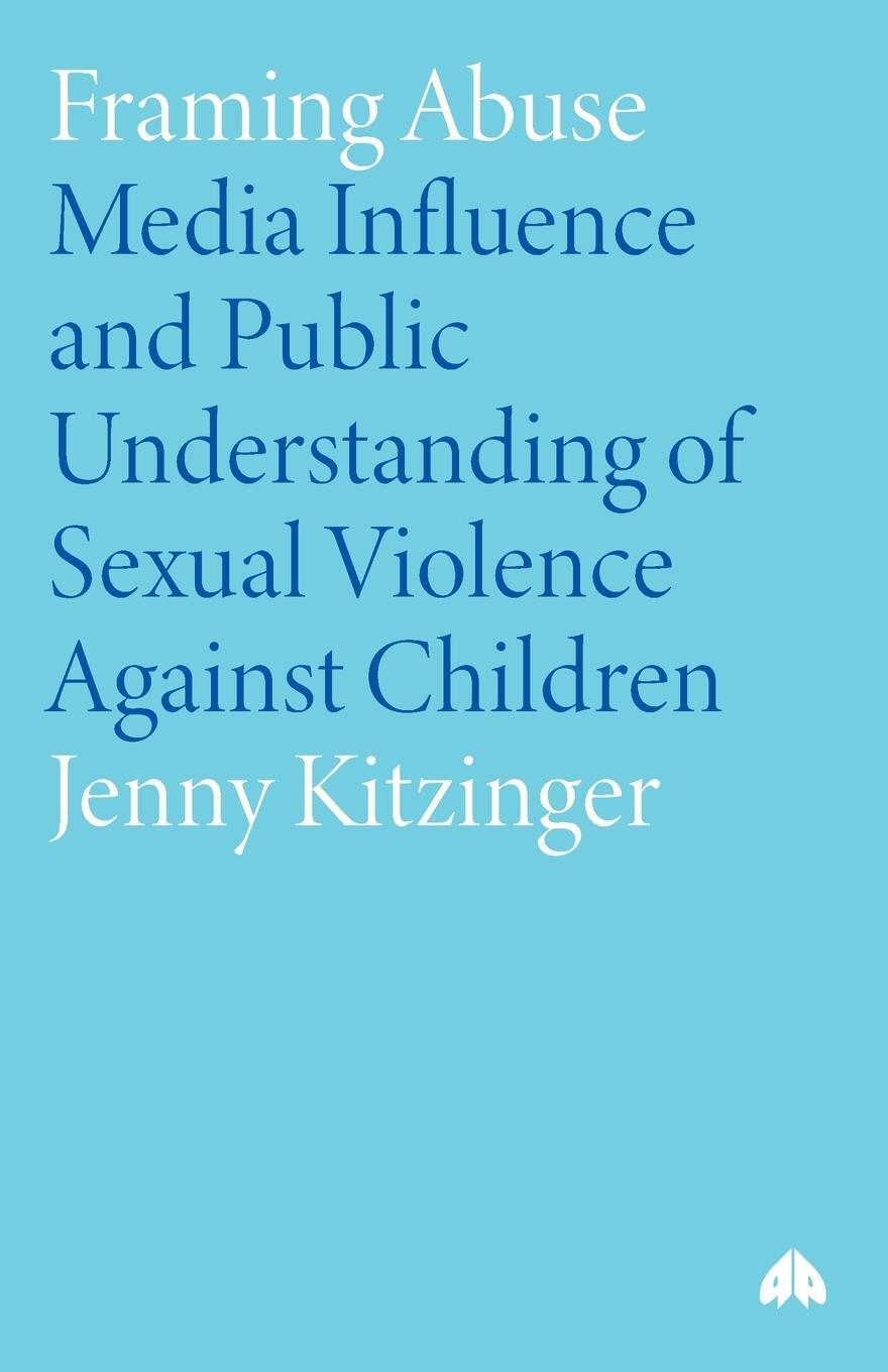 Cover: 9780745323312 | Framing Abuse | Jenny Kitzinger | Taschenbuch | Paperback | Englisch