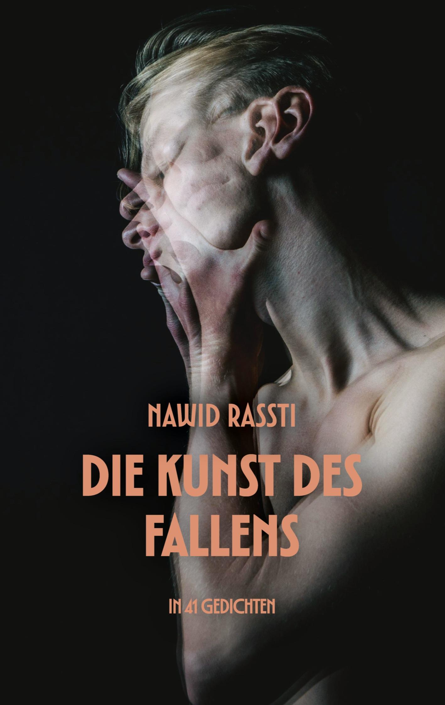 Cover: 9783384508836 | Die Kunst des Fallens | in 41 Gedichten | Nawid Rassti | Taschenbuch