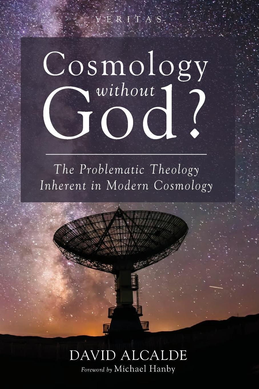 Cover: 9781532636844 | Cosmology Without God? | David Alcalde | Taschenbuch | Veritas | 2019