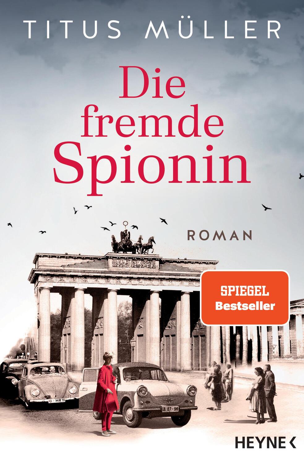 Cover: 9783453441255 | Die fremde Spionin | Roman | Titus Müller | Taschenbuch | Deutsch