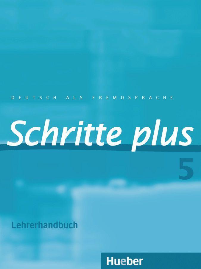 Cover: 9783190519156 | Schritte plus 5. Lehrerhandbuch | Deutsch als Fremdsprache | Buch