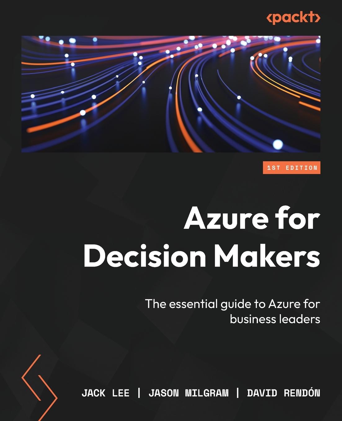 Cover: 9781837639915 | Azure for Decision Makers | Jack Lee (u. a.) | Taschenbuch | Englisch