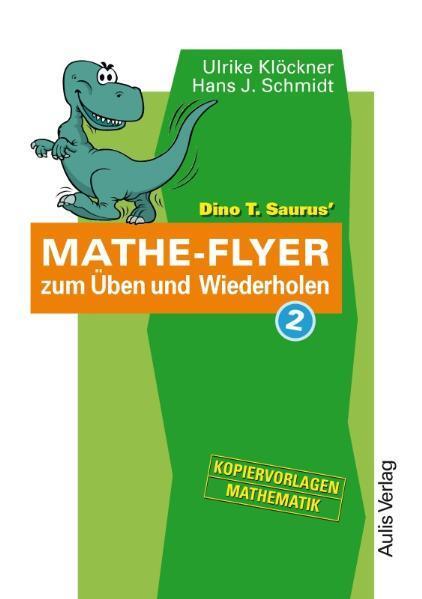 Cover: 9783761427064 | Kopiervorlagen Mathematik / Dino T. Saurus Mathe-Flyer zum Üben und...