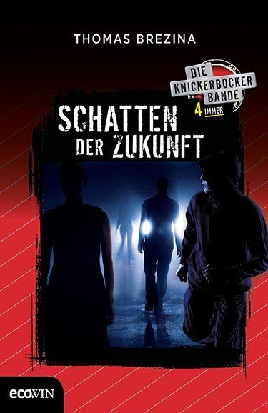 Cover: 9783711001801 | Knickerbocker4immer - Schatten der Zukunft | Thomas Brezina | Buch