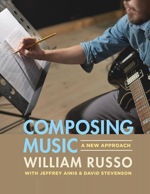 Cover: 9780226732169 | Composing Music | A New Approach | William Russo | Taschenbuch | 1988
