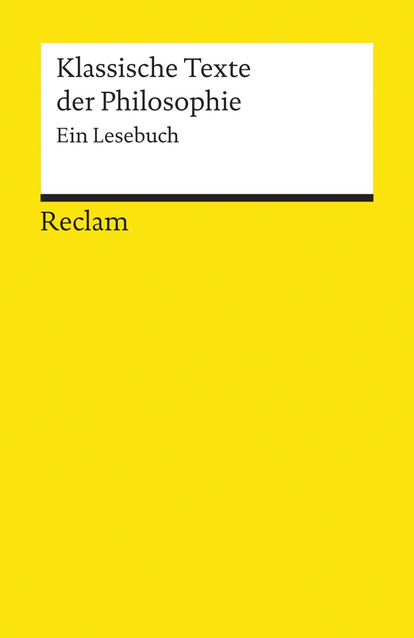 Cover: 9783150188385 | Klassische Texte der Philosophie | Ein Lesebuch | Jonas Pfister | Buch
