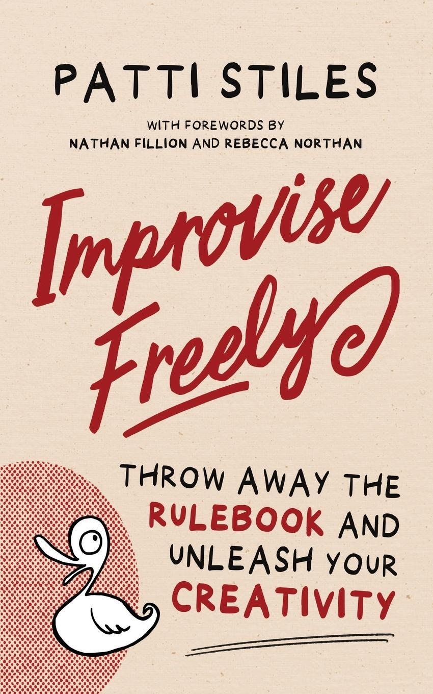 Cover: 9780645176506 | Improvise Freely | Throw away the rulebook and unleash your creativity