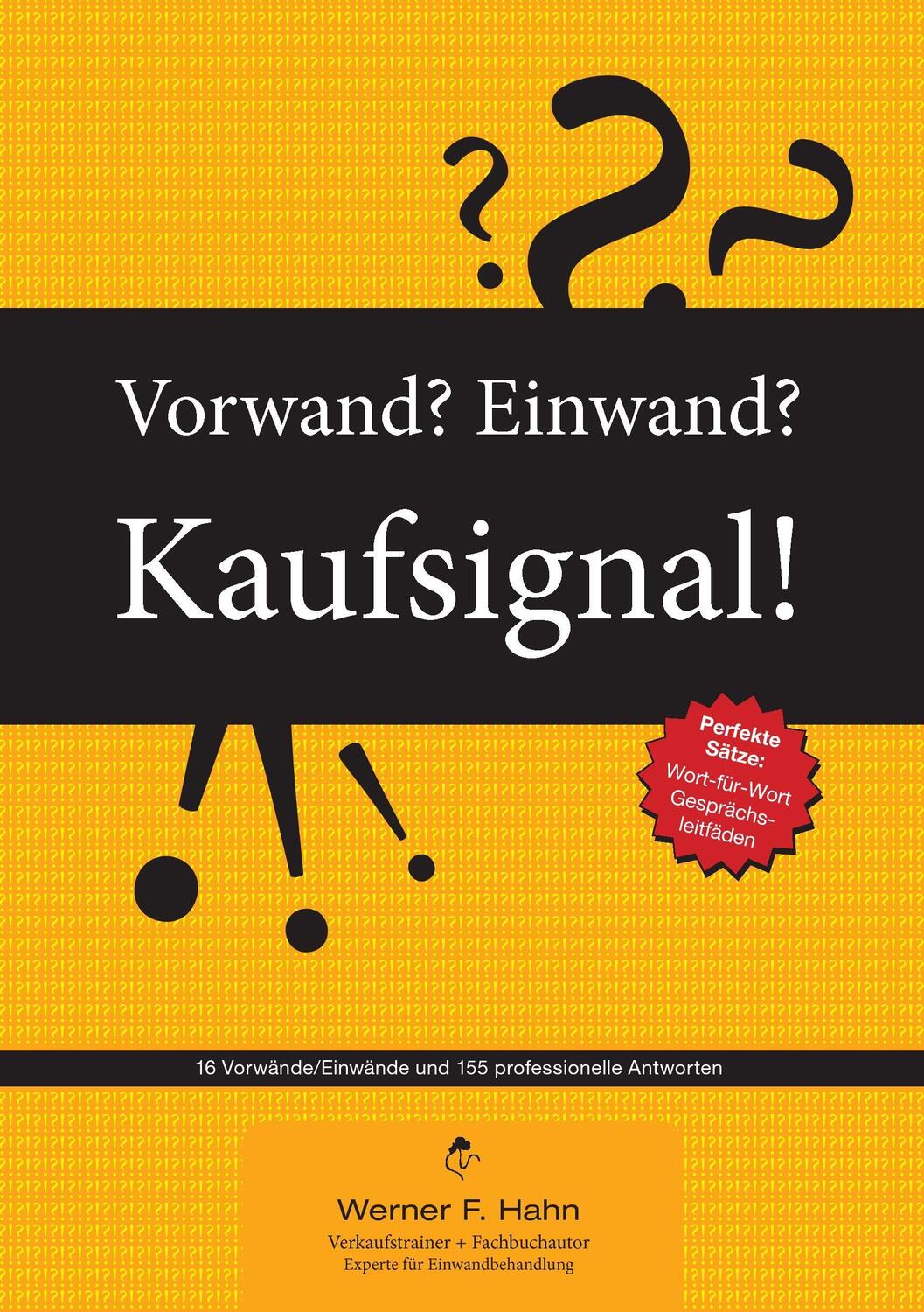 Cover: 9783738622249 | Vorwand? Einwand? Kaufsignal! | Werner F. Hahn | Taschenbuch