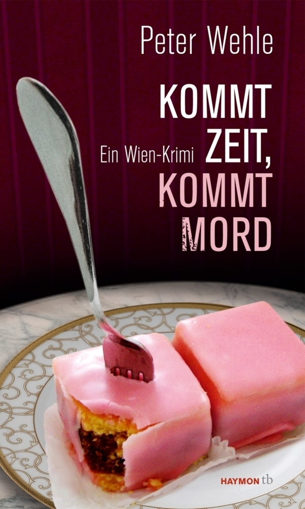 Cover: 9783852189659 | Kommt Zeit, kommt Mord | Ein Wien-Krimi | Peter Wehle | Taschenbuch