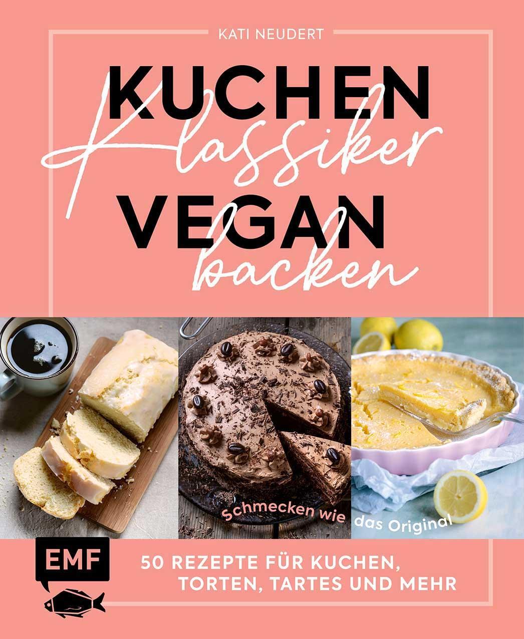 Cover: 9783745920925 | Kuchenklassiker vegan backen | Kati Neudert | Buch | 128 S. | Deutsch