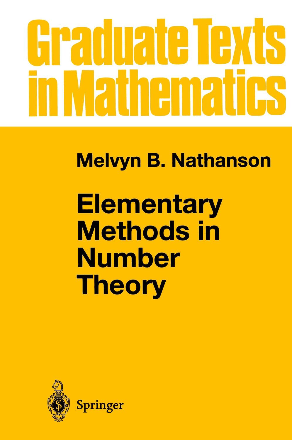 Cover: 9780387989129 | Elementary Methods in Number Theory | Melvyn B. Nathanson | Buch