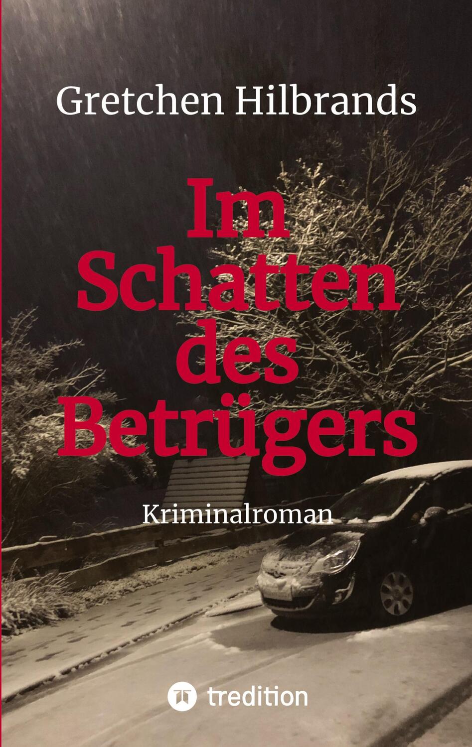 Cover: 9783347422414 | Im Schatten des Betrügers | Gretchen Hilbrands | Taschenbuch