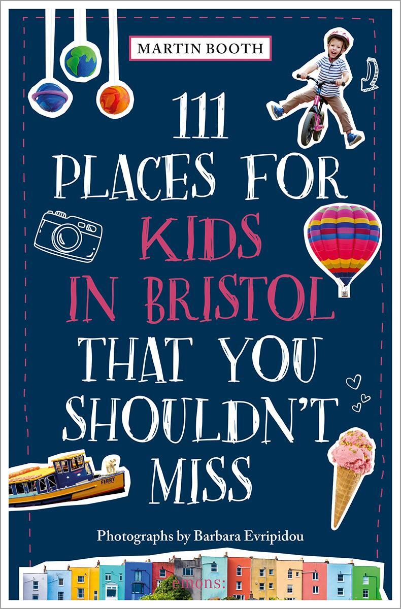 Cover: 9783740816650 | 111 Places for Kids in Bristol That You Shouldn't Miss | Travel Guide