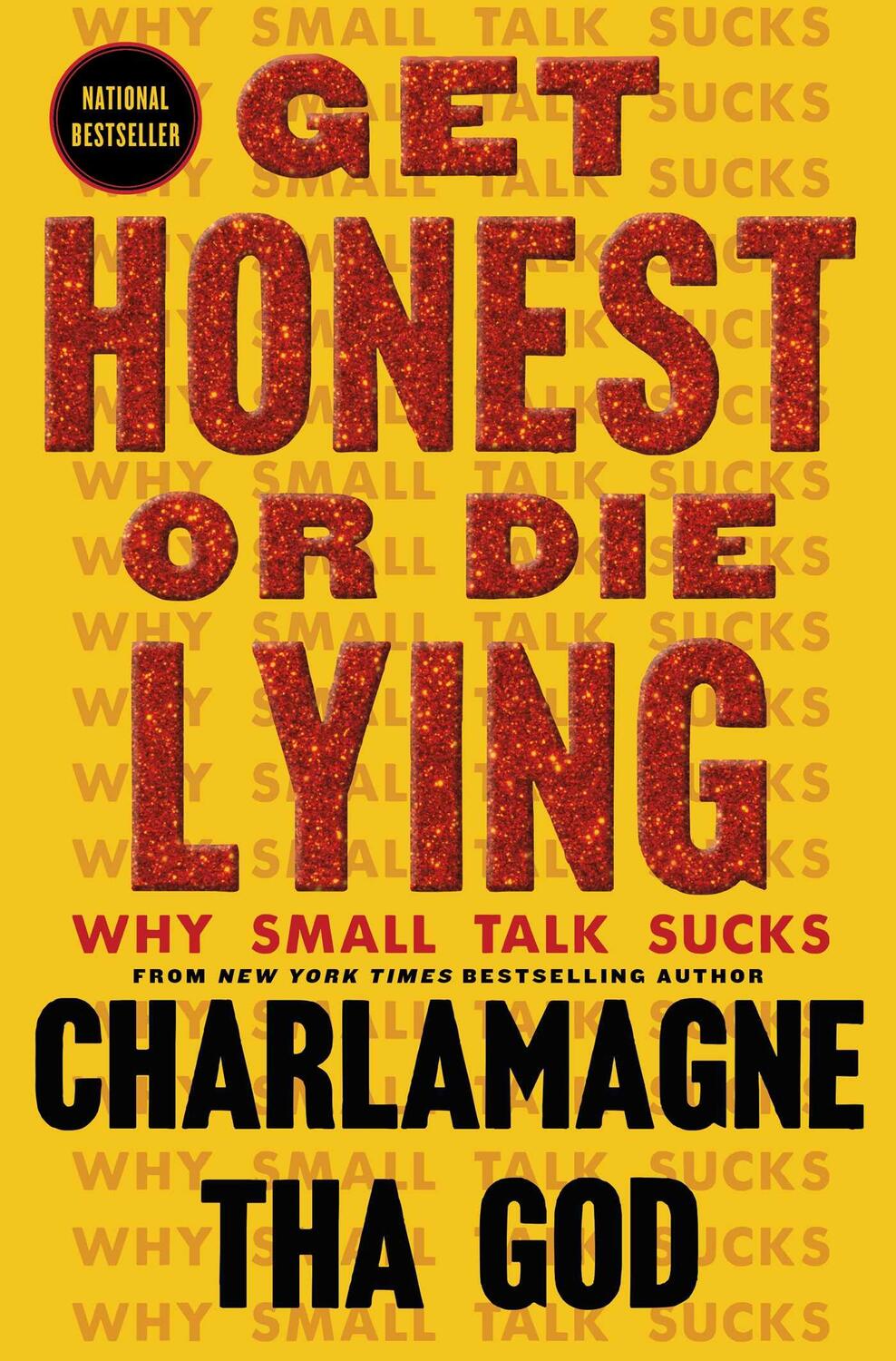 Cover: 9781982173791 | Get Honest or Die Lying | Why Small Talk Sucks | Charlamagne Tha God