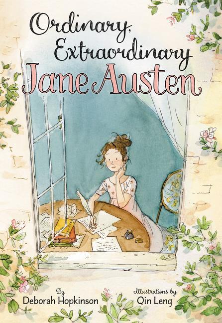 Cover: 9780062373304 | Ordinary, Extraordinary Jane Austen: The Story of Six Novels, Three...