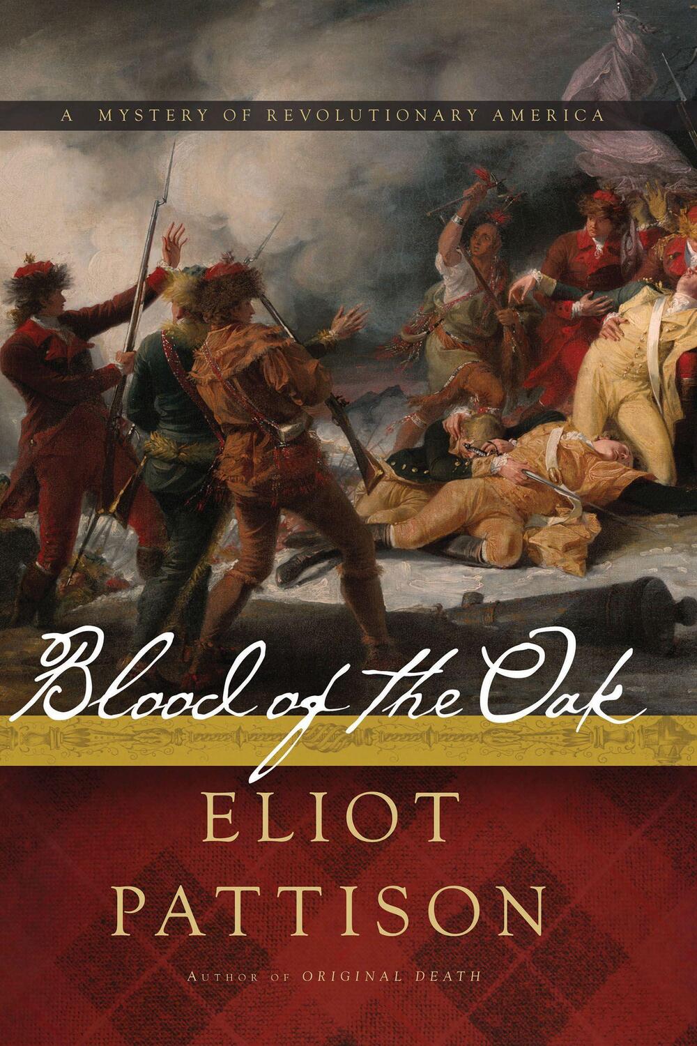 Cover: 9781619029071 | Blood of the Oak: A Mystery of Revolutionary America | Eliot Pattison