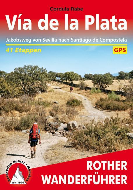 Cover: 9783763343331 | Vía de la Plata | Cordula Rabe | Taschenbuch | Rother Wanderführer