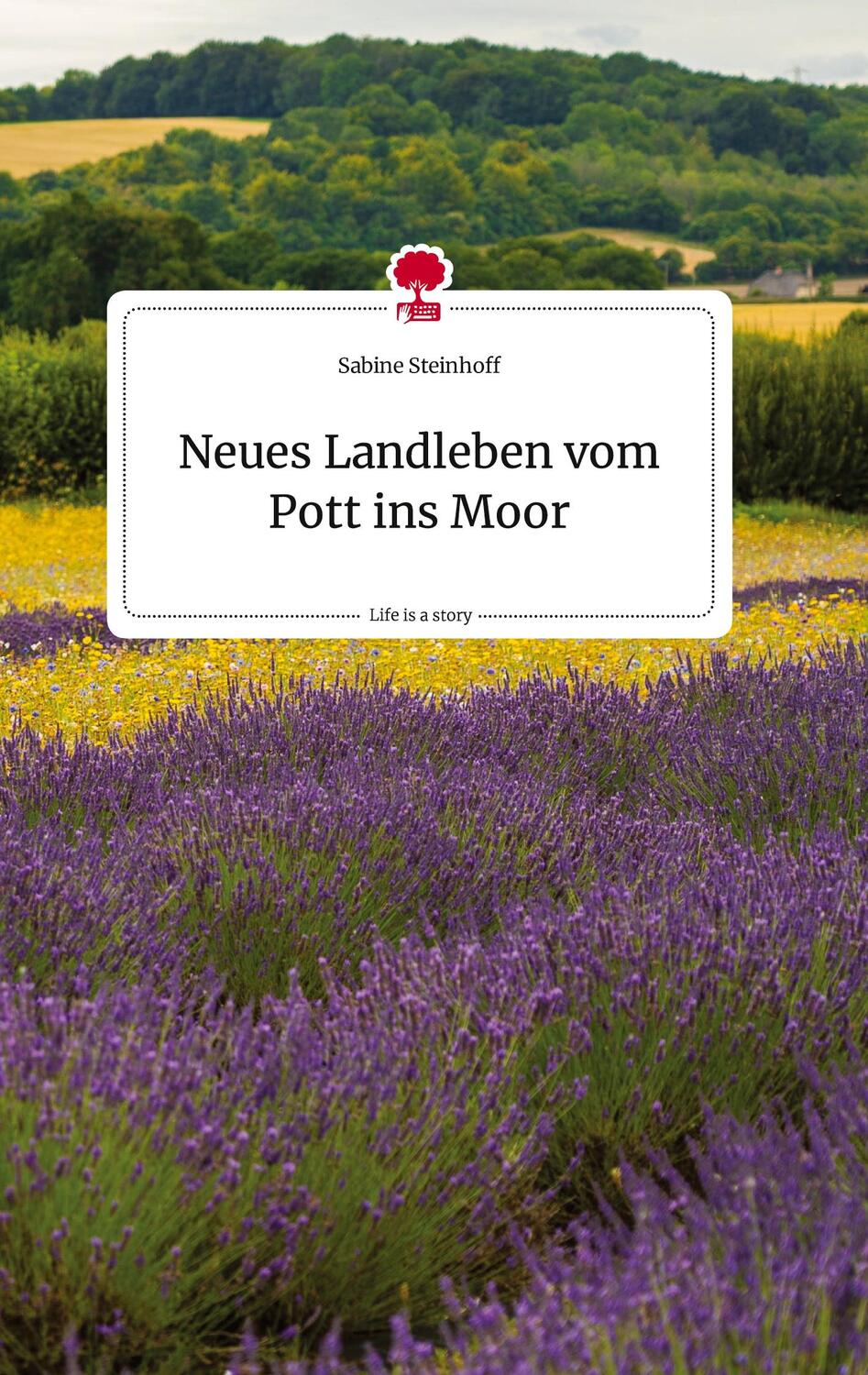 Cover: 9783990876923 | Neues Landleben vom Pott ins Moor. Life is a Story - story.one | Buch