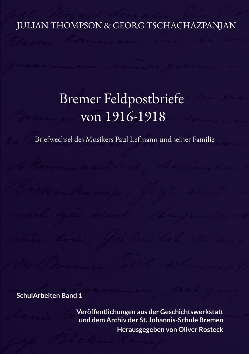 Cover: 9783756839094 | Bremer Feldpostbriefe von 1916-1918 | Julian Thompson (u. a.) | Buch