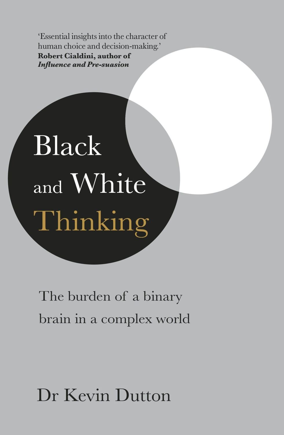 Cover: 9780552175364 | Black and White Thinking | Kevin Dutton | Taschenbuch | VIII | 2022