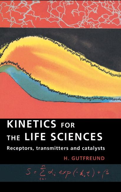 Cover: 9780521480277 | Kinetics for the Life Sciences | Receptors, Transmitters and Catalysts