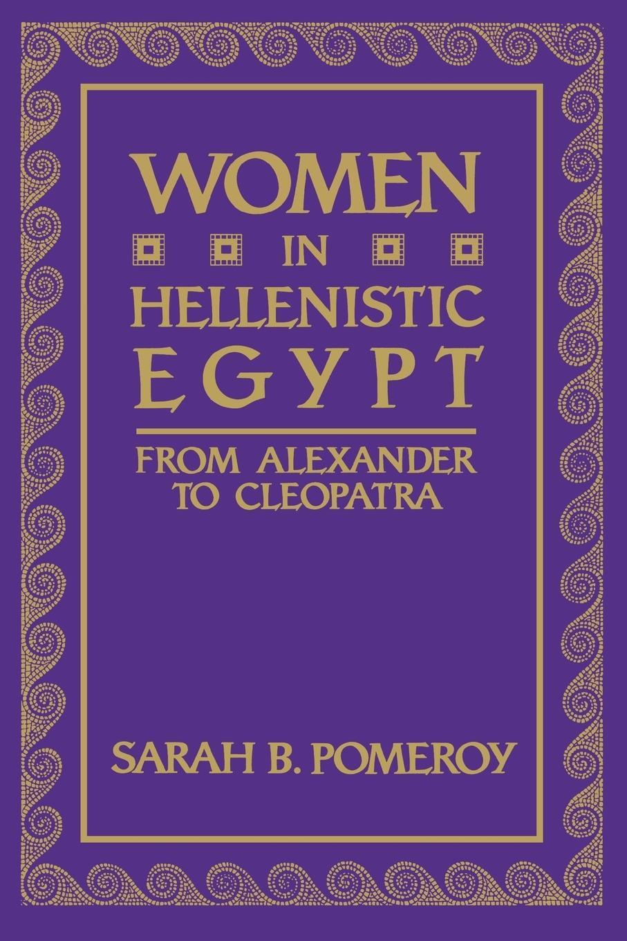 Cover: 9780814322307 | Women in Hellenistic Egypt | From Alexander to Cleopatra | Pomeroy