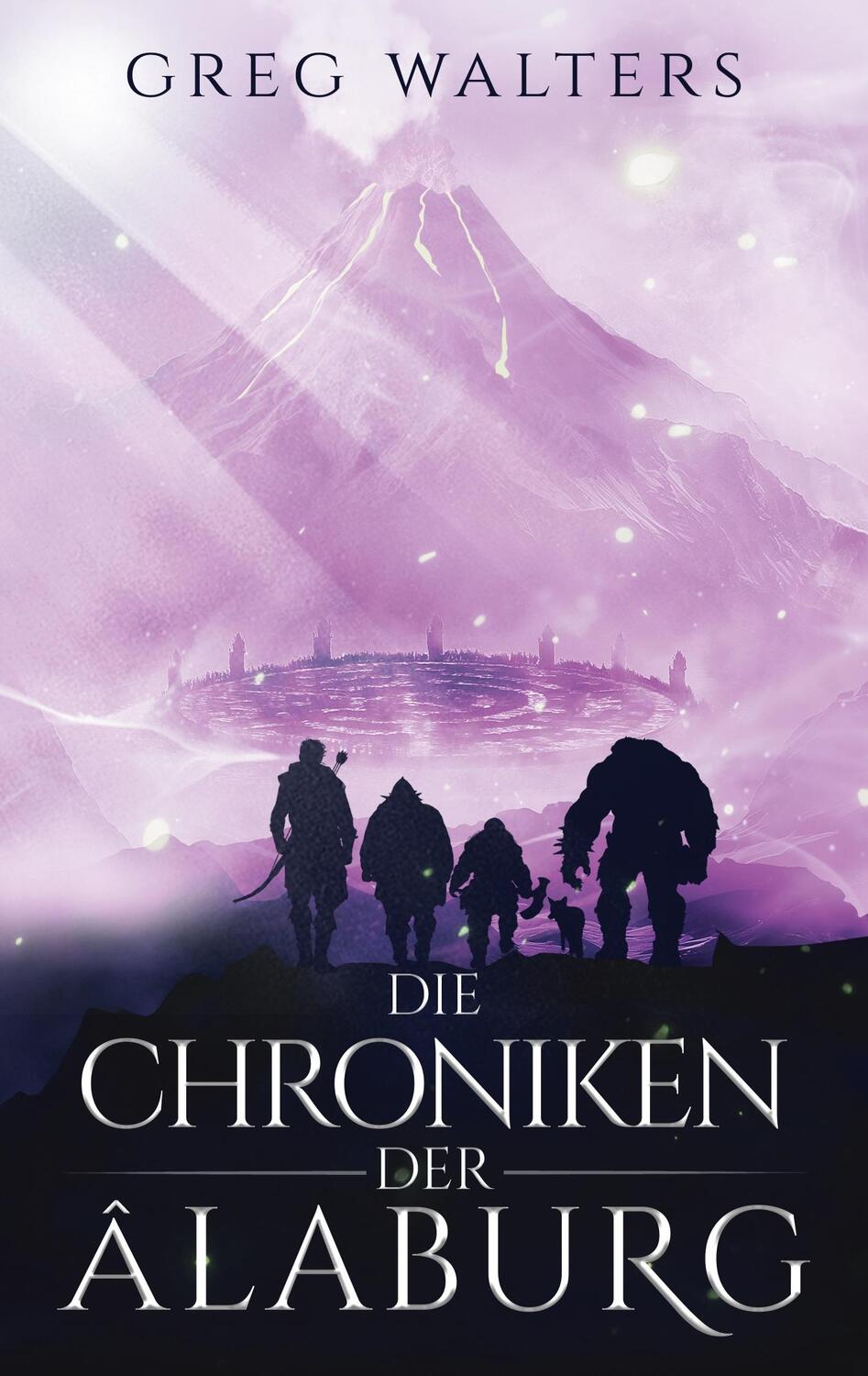 Cover: 9783759735706 | Die Chroniken der Alaburg | Greg Walters | Taschenbuch | Paperback