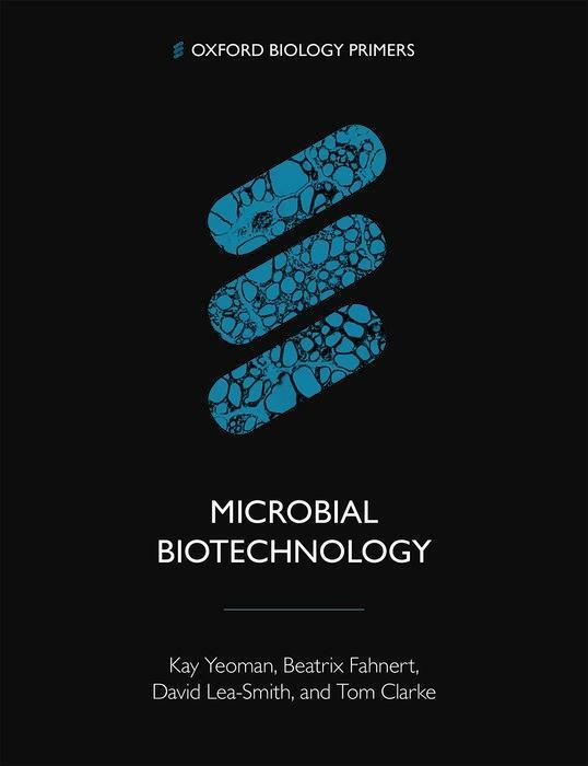Cover: 9780198822813 | Microbial Biotechnology | Kay Yeoman (u. a.) | Taschenbuch | Englisch