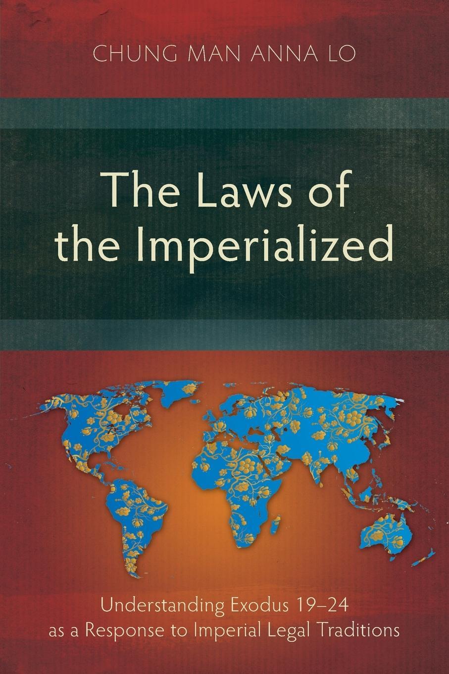 Cover: 9781839738807 | The Laws of the Imperialized | Chung Man Anna Lo | Taschenbuch | 2024