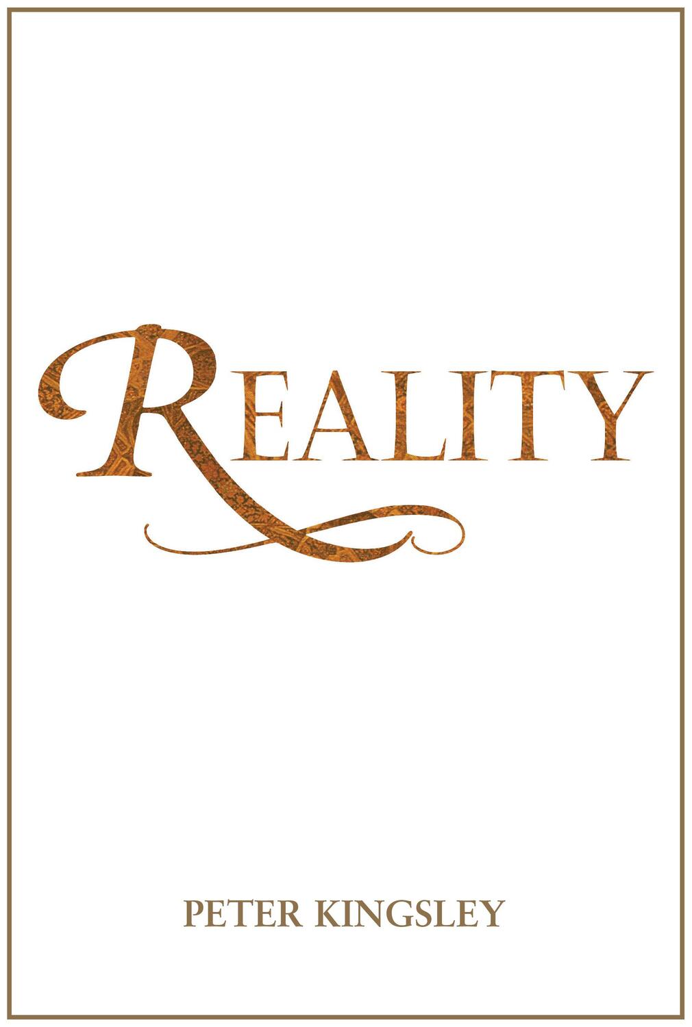 Cover: 9781999638436 | REALITY (New 2020 Edition) | Peter Kingsley | Taschenbuch | Paperback