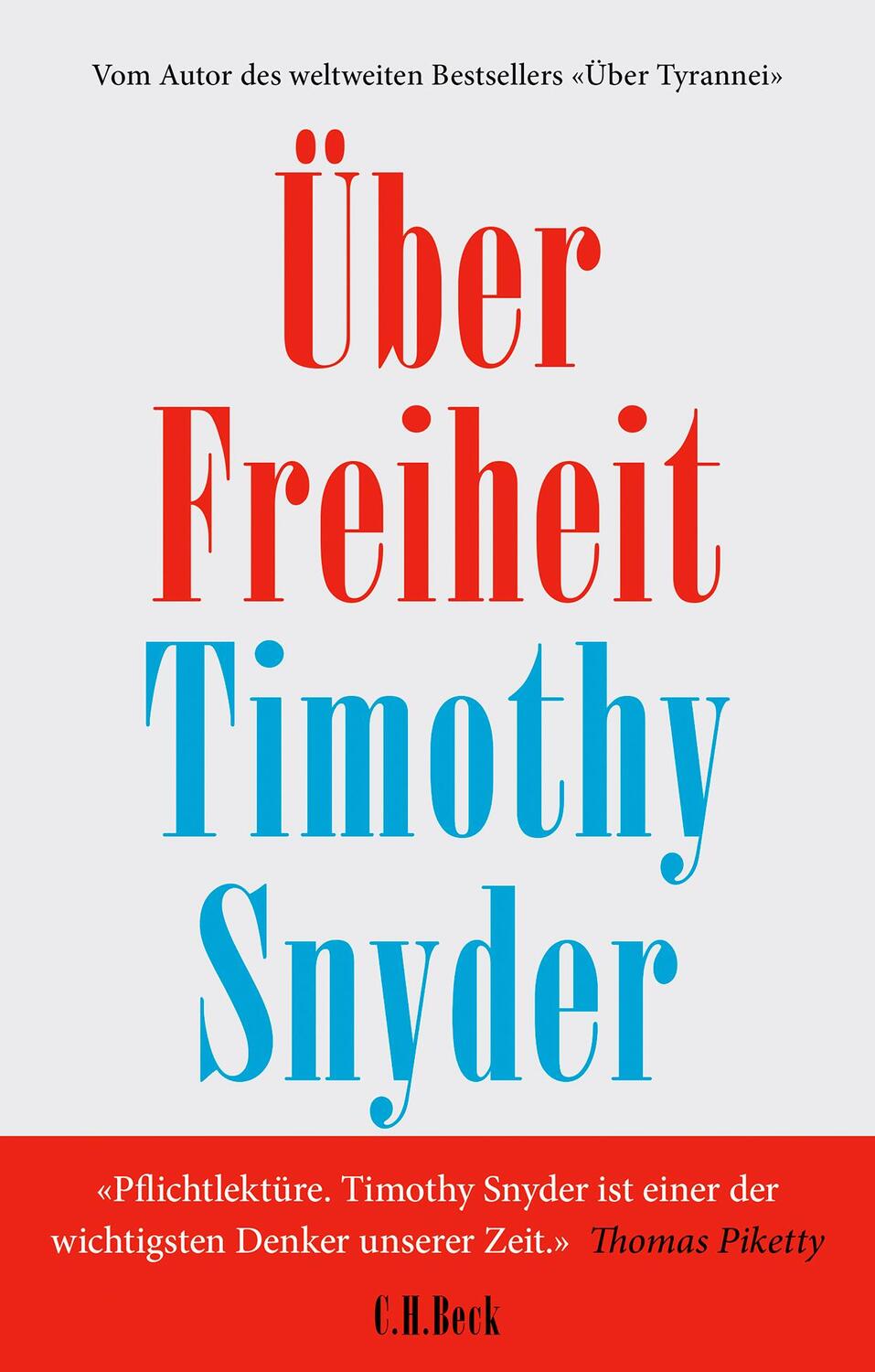 Cover: 9783406821400 | Über Freiheit | Timothy Snyder | Buch | 410 S. | Deutsch | 2024