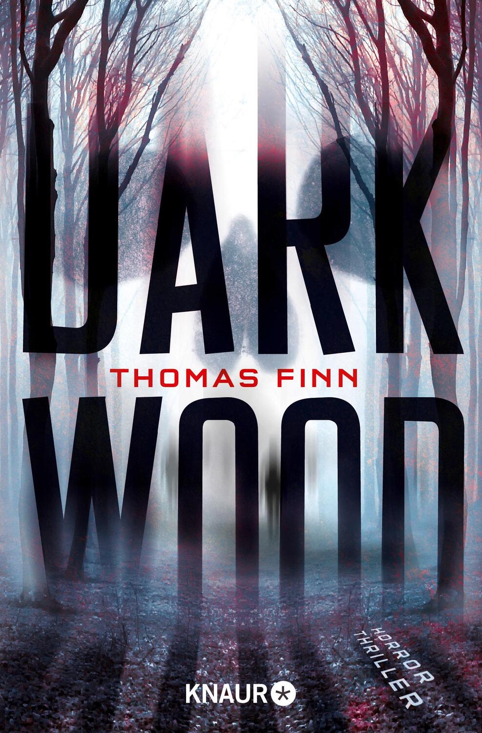 Cover: 9783426518748 | Dark Wood | Horrorthriller | Thomas Finn | Taschenbuch | 464 S. | 2016