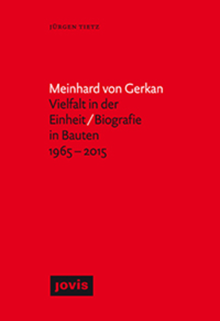 Cover: 9783868593747 | Meinhard von Gerkan - Vielfalt in der Einheit / Biografie in Bauten...