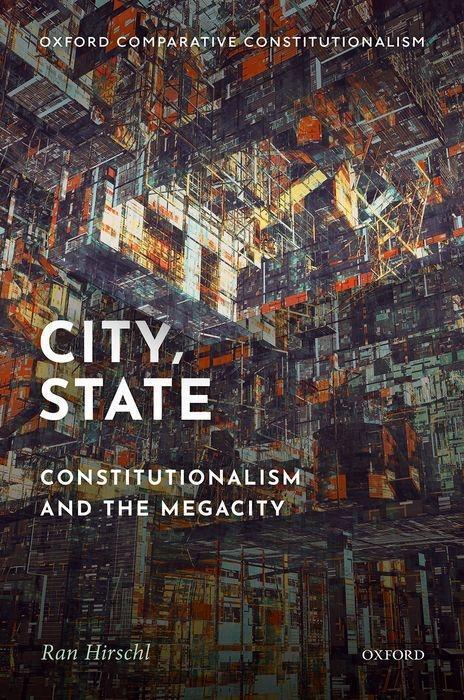 Cover: 9780190922771 | City, State | Constitutionalism and the Megacity | Ran Hirschl | Buch