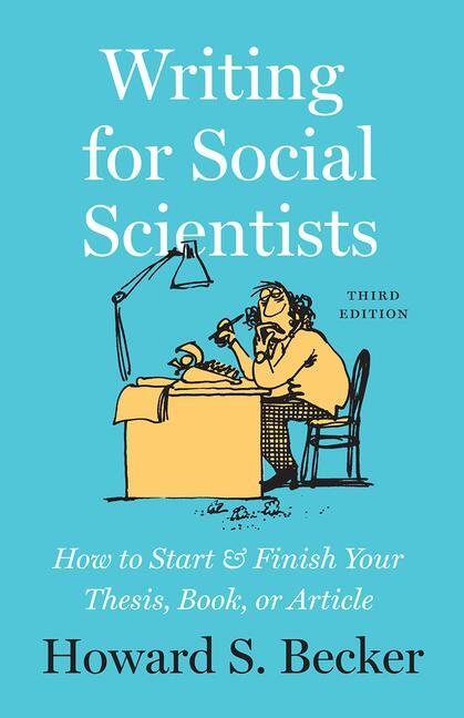 Cover: 9780226643939 | Writing for Social Scientists, Third Edition | Howard S Becker | Buch