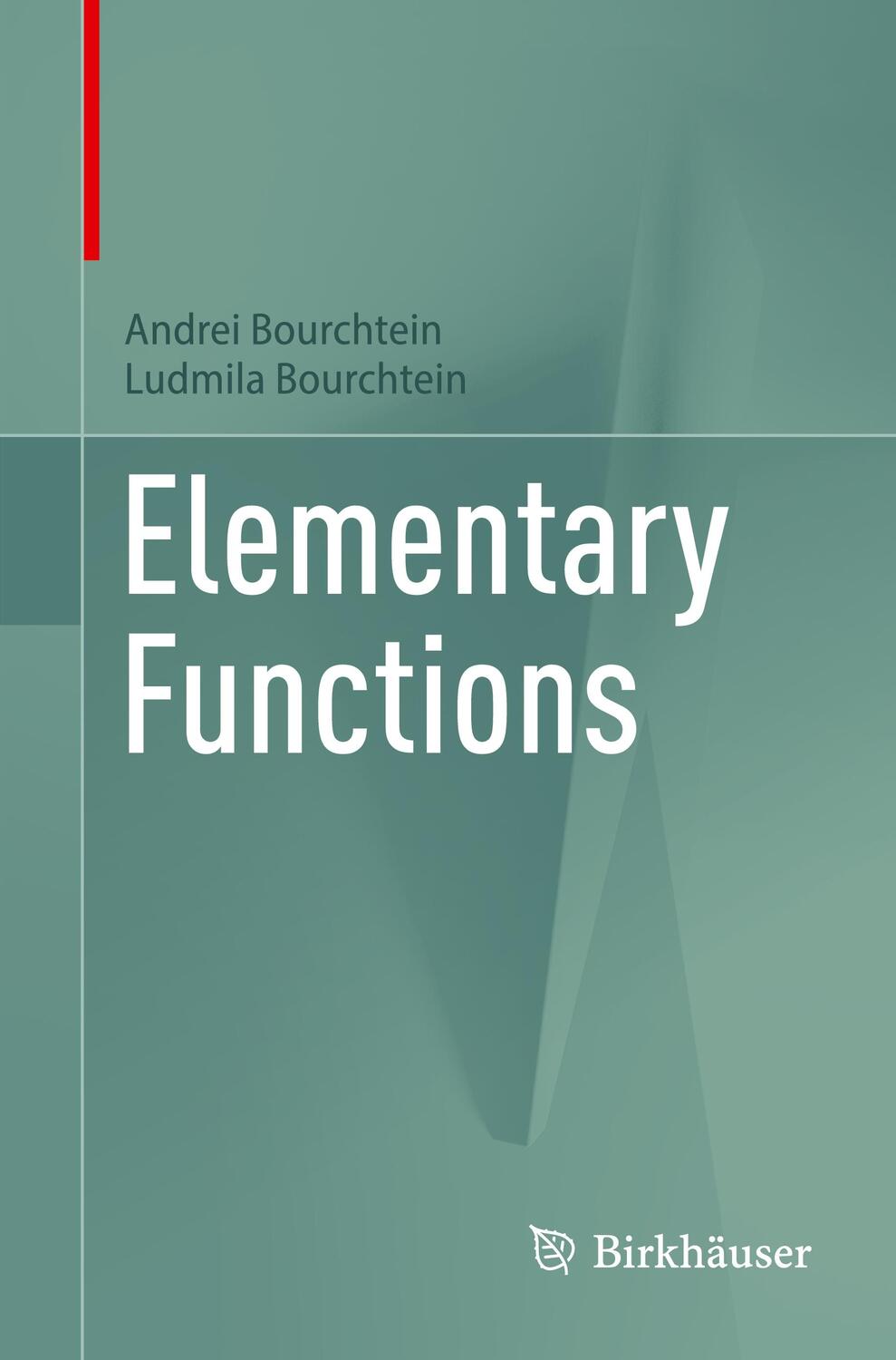 Cover: 9783031290749 | Elementary Functions | Ludmila Bourchtein (u. a.) | Taschenbuch | XIV