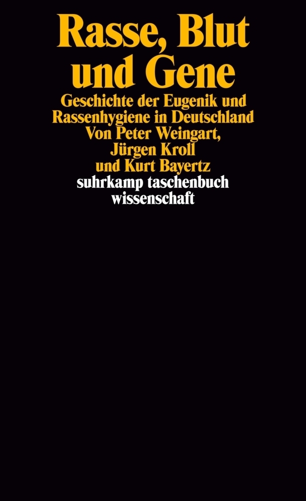 Cover: 9783518286227 | Rasse, Blut und Gene | Peter Weingart (u. a.) | Taschenbuch | 746 S.