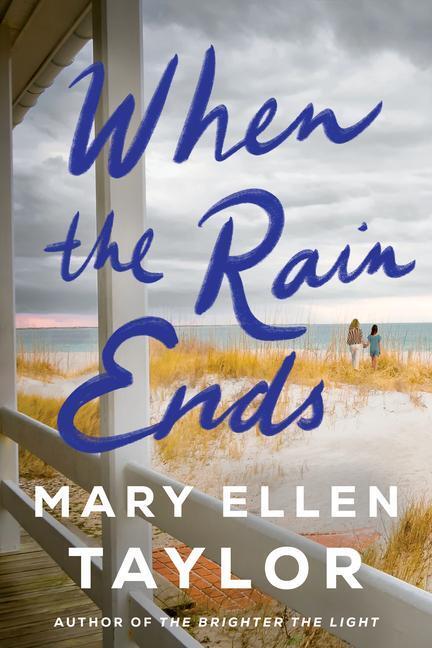 Cover: 9781542034531 | When the Rain Ends | Mary Ellen Taylor | Taschenbuch | Englisch | 2023