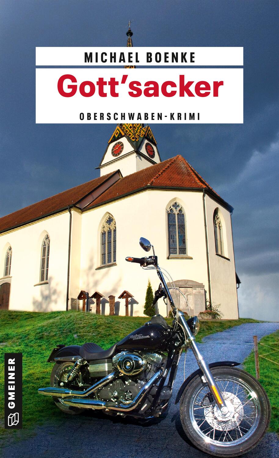 Cover: 9783839210468 | Gott'sacker | Kriminalroman | Michael Boenke | Taschenbuch | 275 S.