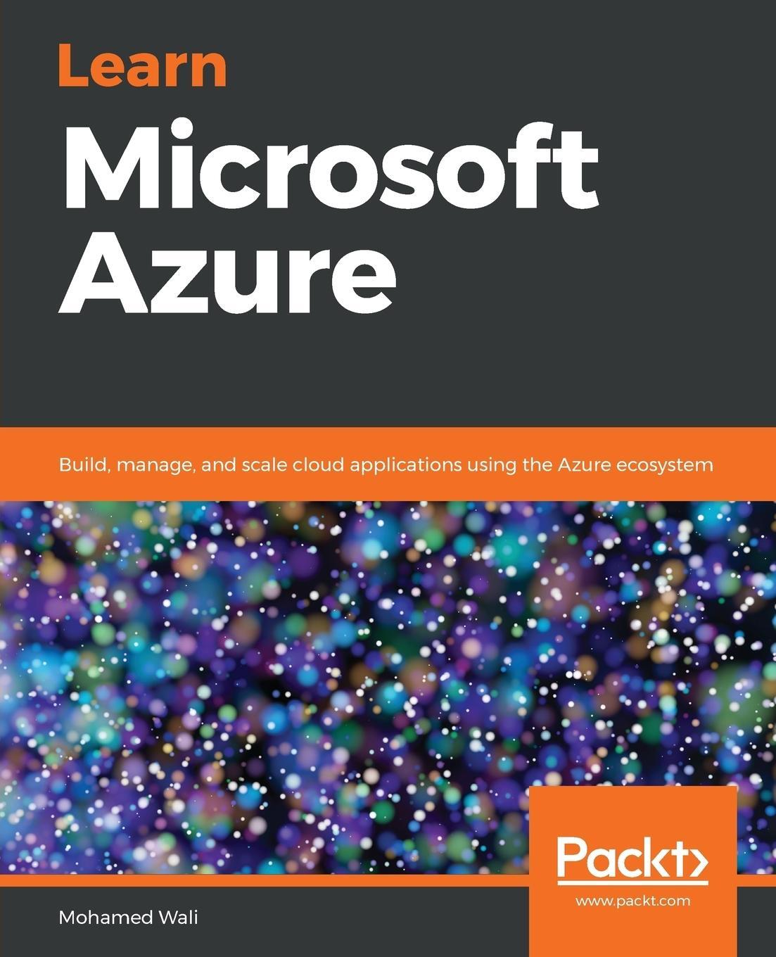 Cover: 9781789617580 | Learn Microsoft Azure | Mohamed Wali | Taschenbuch | Paperback | 2018