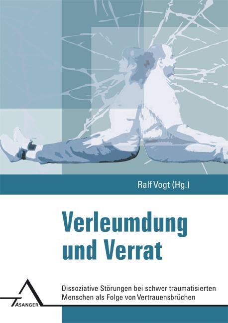 Cover: 9783893346295 | Verleumdung und Verrat | Ralf Vogt | Taschenbuch | 260 S. | Deutsch