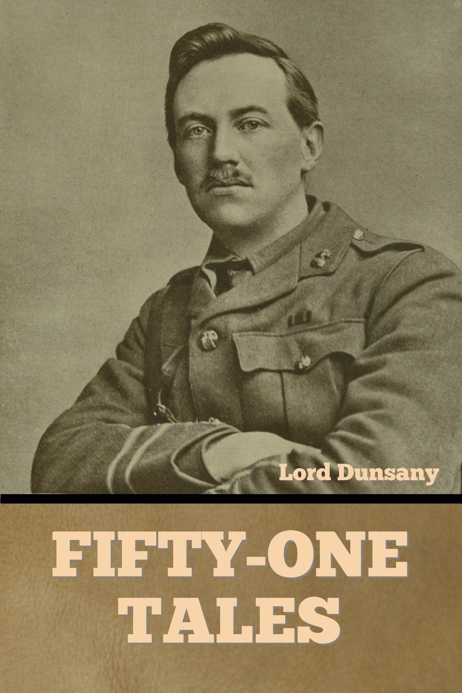 Cover: 9798888301753 | Fifty-One Tales | Lord Dunsany | Taschenbuch | Paperback | Englisch