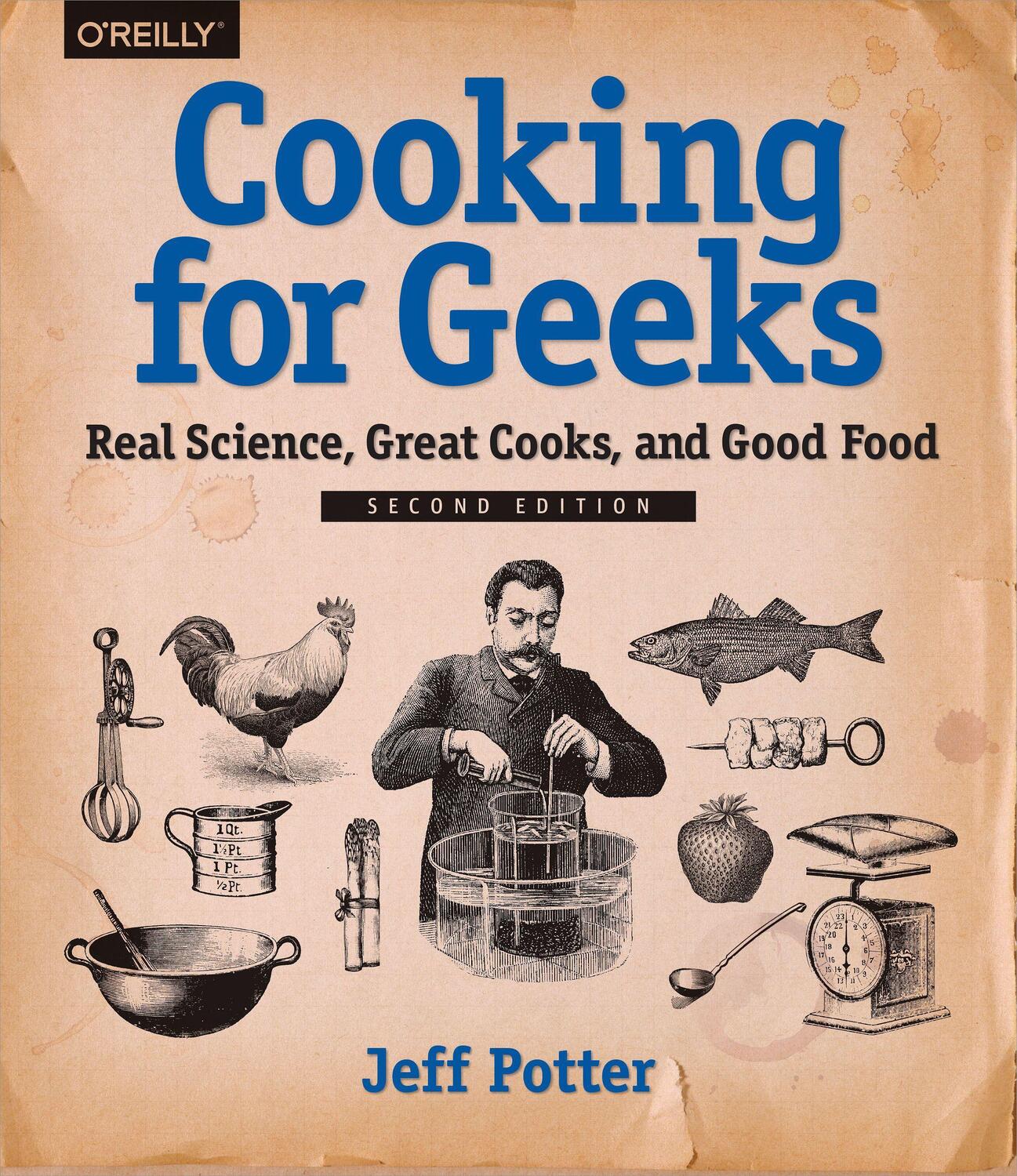 Cover: 9781491928059 | Cooking for Geeks | Real Science, Great Cooks, and Good Food | Potter