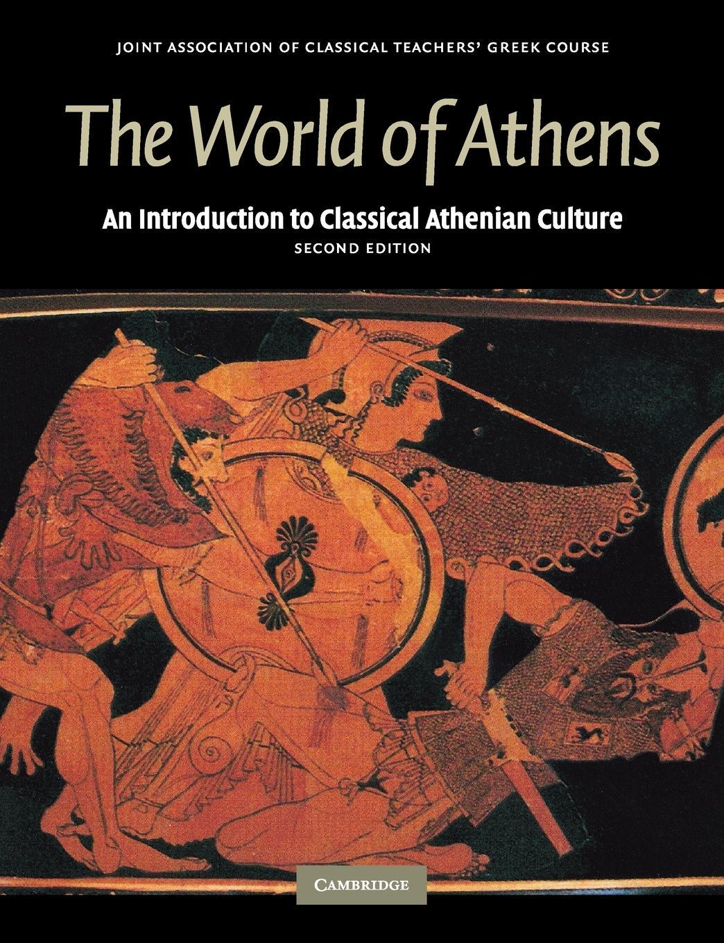 Cover: 9780521698535 | The World of Athens | Joint Association Of Classical Teachers | Buch