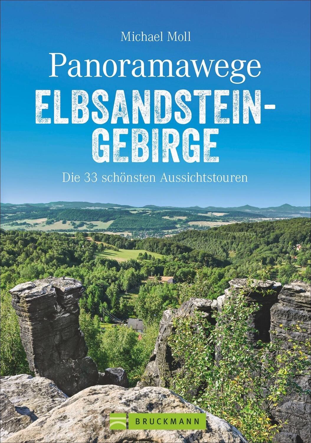 Cover: 9783734313387 | Panoramawege Elbsandsteingebirge | Die 33 schönsten Aussichtstouren